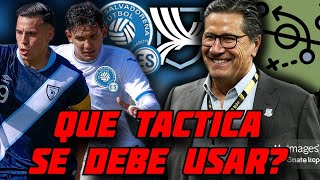 ¡ASI TENA LE PUEDE GANAR AL SALVADOR! LAS 3 CLAVES QUE NO PUEDEN OBVIAR SI QUEREMOS GANAR