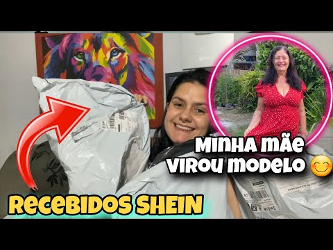 RECEBIDOS DA SHEIN - PRESENTES + ATÉ MINHA MÃE MODELOU