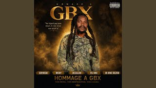 Homage A Gbx Sekte Rasta (feat. Sofresh - Wedy - Dezalod pazapa - Fg One