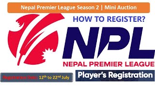 How to register for NPL Season 2 by Nepal Players and Foreign Players | Nepal Premier League 2 2025