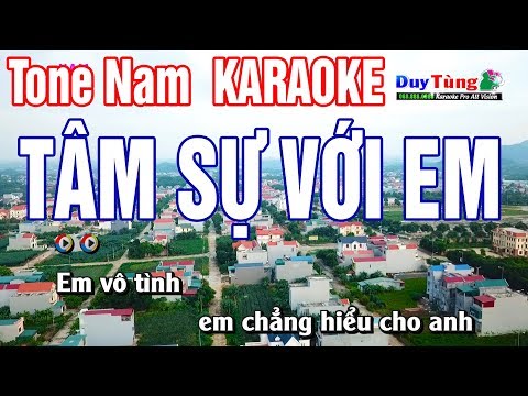 Tâm Sự Với Em Karaoke Tone Nam – Nhạc Sống Duy Tùng