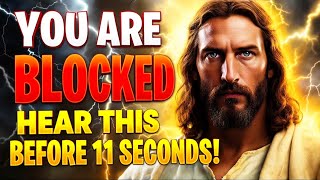 ⚠️ You’re BLOCKED From God’s Voice! Fix This in 11 Seconds! | God Message Today | God Says Today |