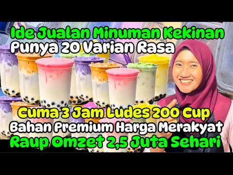 CERDAS PASUTRI JUAL MINUMAN KEKINIAN VIRAL 200 CUP LUDES CUMA 3 JAM RAUP OMZET 2,5 JUTA SEHARI‼️