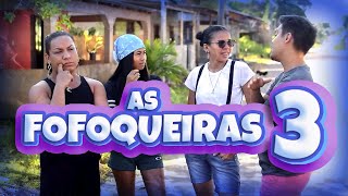 As Fofoqueiras - filme 3 - HD
