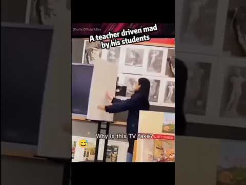 A teacher driven mad by her students 😂