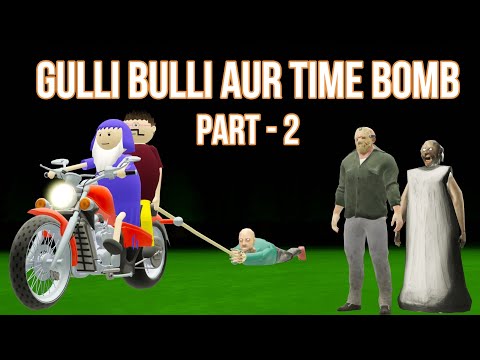 Gulli Bulli Aur TIME BOMB Part 2 | Gulli Bulli | MAKE JOKE HORROR CARTOON | MAKE JOKE HORROR
