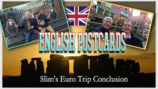 English Postcards: Slim's Euro Trip Conclusion