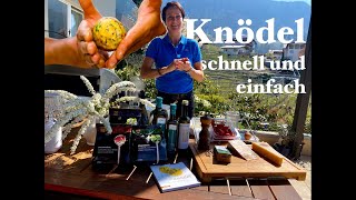 Knödel selbst machen ganz einfach - mit Elisabeth Pföstl