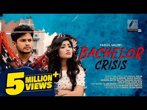 Bachelor Crisis | Niloy Alamgir | Monira akhter mithu | Emila haque | Bangla New Natok 2021