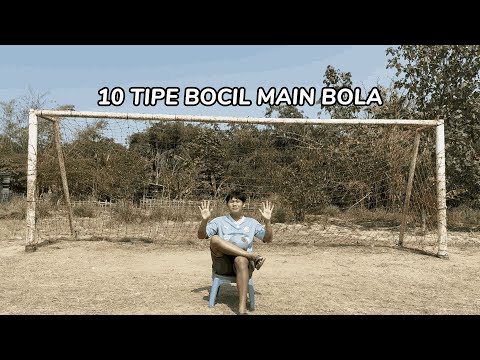 10 TIPE BOCIL MAIN BOLA