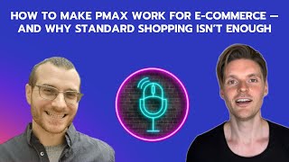 🚀 How to Make PMAX Work for E-Commerce — and Why Standard Shopping Isn’t Enough