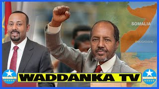 DEG DEG Itoobiya Waa Ka Laabatay Heshiiskii, Abiy Oo Qudbad Jeediyey, Somalia Oo Raadinaysa Maraakib