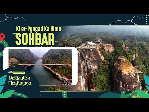 Ki Er- Pyngngad Ka Hima Sohbar || Destination Meghalaya