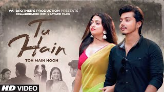 Tu Hain Toh Main Hoon | Sky Force | Arijit Singh | Vai Brother's Production