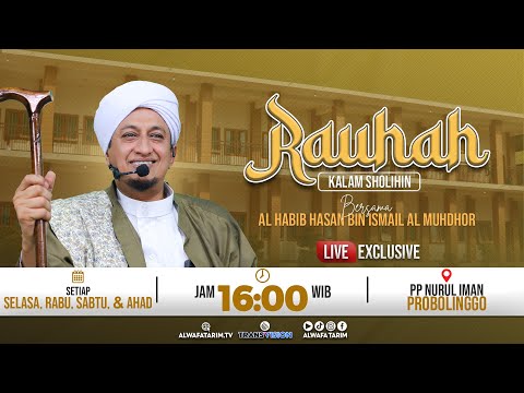 🔴LIVE | RAUHAH, HIKAM IBN ATHO'ILLAH ASSAKANDARI KE 162, BERSAMA HABIB HASAN BIN ISMAIL AL MUHDHOR