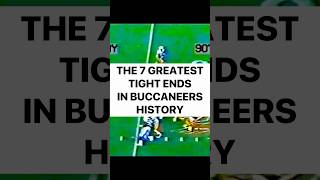 The 7 Greatest Tight Ends in Tampa Bay Buccaneers History #football #footballshorts #highlights #run