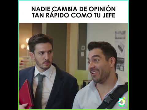 Mi jefe cambia muy rápido de opinión