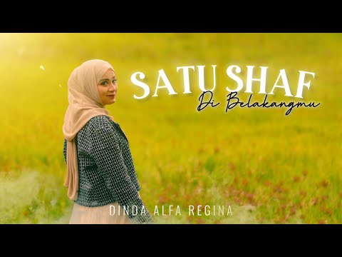DINDA ALFA REGINA - SATU SHAF DI BELAKANGMU (OFFICIAL MUSIC VIDEO)