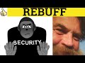 Understanding the Term 'Rebuff'