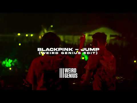 BLACKPINK - JUMP (Weird Genius Edit)