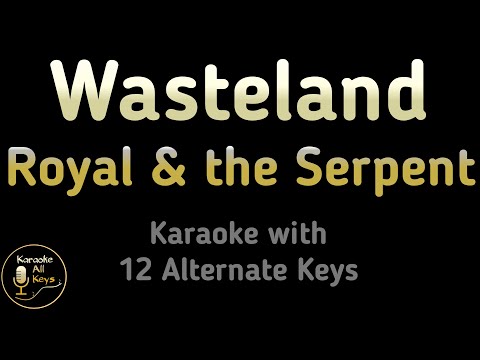 Royal & the Serpent – Wasteland (Arcane 2) Karaoke Instrumental Lower Higher Male & Original Key