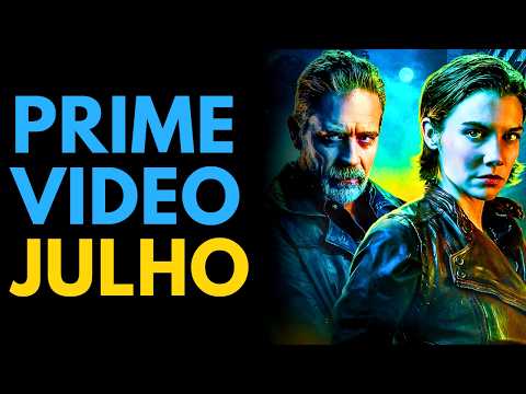 Novidades Amazon Prime Video Julho 2025 | Lista de Lançamentos com Trailers (Filmes, Séries e+)