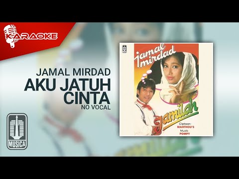 Jamal Mirdad – Aku Jatuh Cinta (Official Karaoke Video) | No Vocal