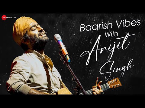 Baarish Vibes With Arijit Singh | 1 Hour Nonstop | Apna Bana Le, Ve Maahi, Aaj Se Teri & More