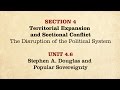 Stephen A. Douglas and Political Views