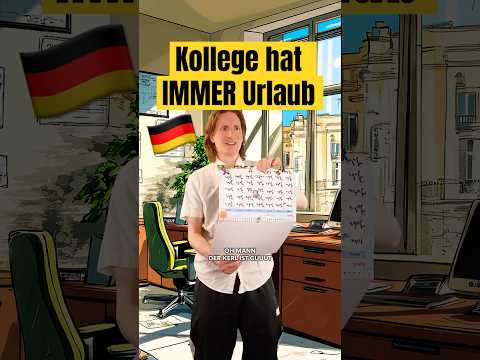 🇩🇪 Kollege hat Urlaub durchgespielt