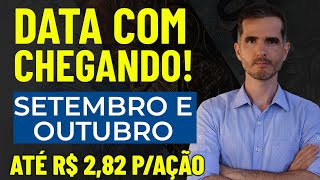 DIVIDENDOS ATÉ OUTUBRO! 8 DATA COM PARA DIVIDENDOS CHEGANDO - COMENTÁRIOS E OPINIÃO - AÇÕES 2025/26