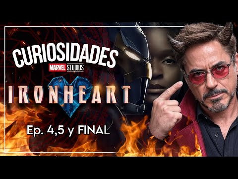 IRONHEART Episodio FINAL Curiosidades y Referencias por Tony Stark