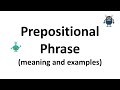Understanding Modifiers and Prepositional Phrases
