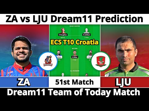 ZA vs LJU Dream11 Prediction | Dream11 Team Of Today Match | Dream11 Prediction Today Match