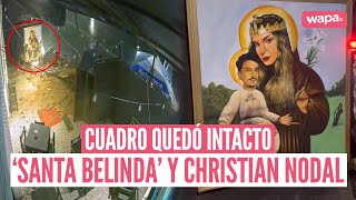 CUADRO de BELINDA Y CHRISTIAN NODAL queda intacto tras ACCIDENTE por 'MILAGRO DE LA SANTA BELINDA'