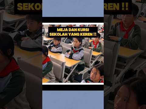 Meja dan kursi sekolah yang keren !!