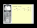 Matrix Multiplication on TI83/84 Calculator