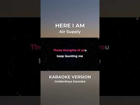 Here I Am – Air Supply (Karaoke) #goldenkeyskaraoke #opmkaraoke #karaoke