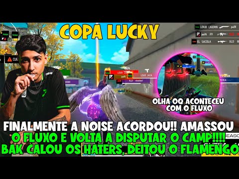 FINALMENTE A NOISE ACORDOU!! AMASSOU O FLUXO E FAZ 70 KILLS HOJE!! BAK CALOU OS HATERS NA COPA LUCKY