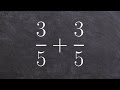 Adding Fractions with Like Denominators
