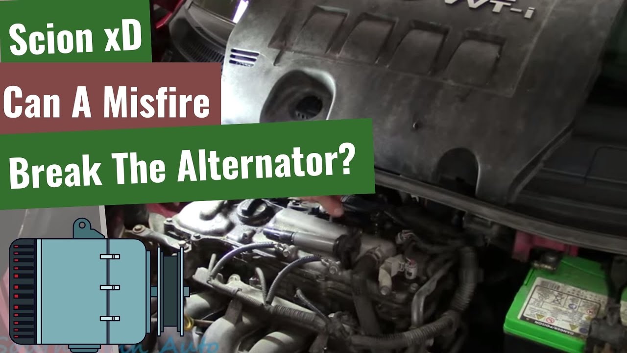 Scion xD: A Misfire Killed The Alternator?