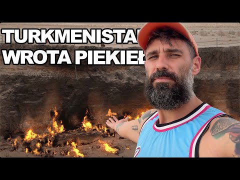 TURKMENISTAN - WROTA PIEKIEŁ