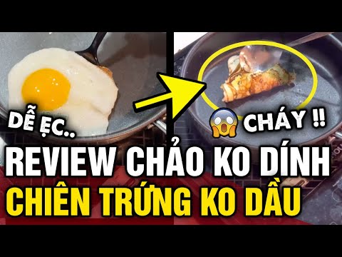 Review CHẢO CHỐNG DÍNH TỐT liệu có thể CHIÊN TRỨNG KHÔNG DÙNG DẦU | Tin 3 Phút Review