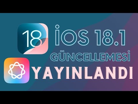 iOS 18.1 GÜNCELLEMESİ YAYINLANDI