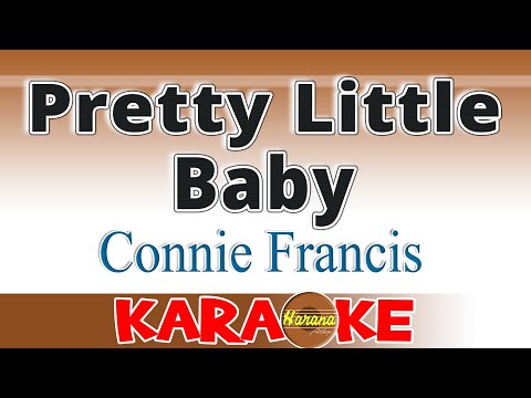 Pretty Little Baby (KARAOKE) – Connie Francis