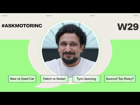 New/Used cars, bigger tyres, sunroofs & touring cars | #AskMotorInc W29