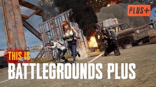 Unlock BATTLEGROUNDS Plus | PUBG: BATTLEGROUNDS EUROPE