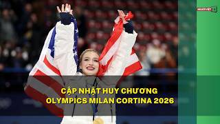 Cập nhật huy chương Olympics Milan Cortina 2026