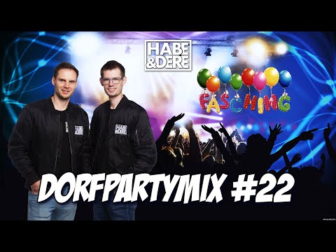 Habe&Dere Dorfpartymix #22 (Faschings Edit 🚀😎)