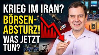 Iran Krieg: Aktien crashen weltweit. Was tun?